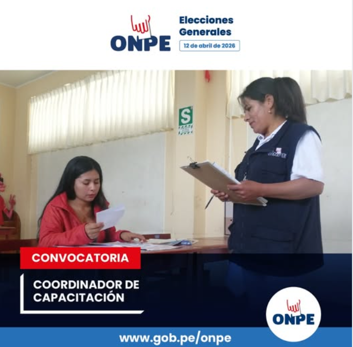 Convocatoria ONPE Coordinador de Capacitación, Elecciones Generales 2026