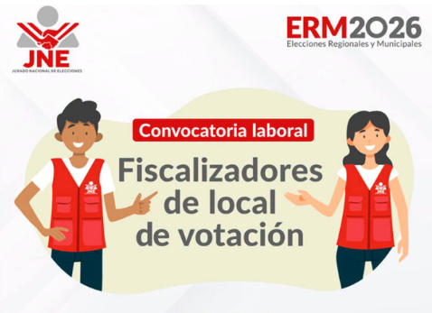 Convocatoria JNE Fiscalizadores de local de votación, ERM 2026